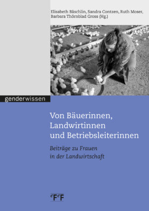Von Bäuerinnen, Landwirtinnen und Betriebsleiterinnen